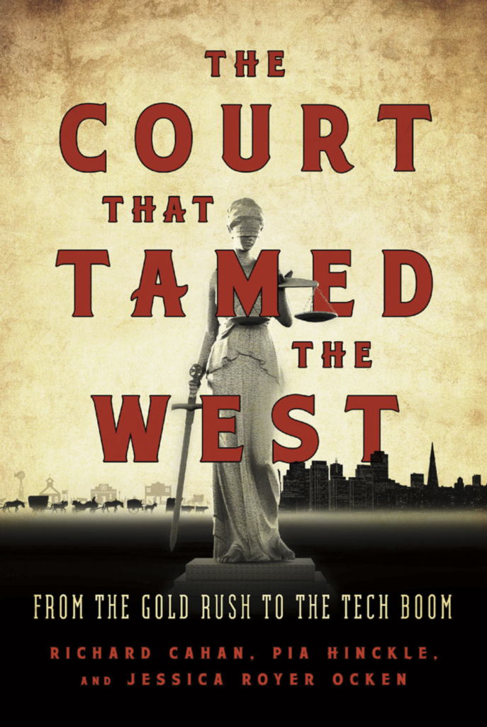 Cover of The Court That Tamed the West